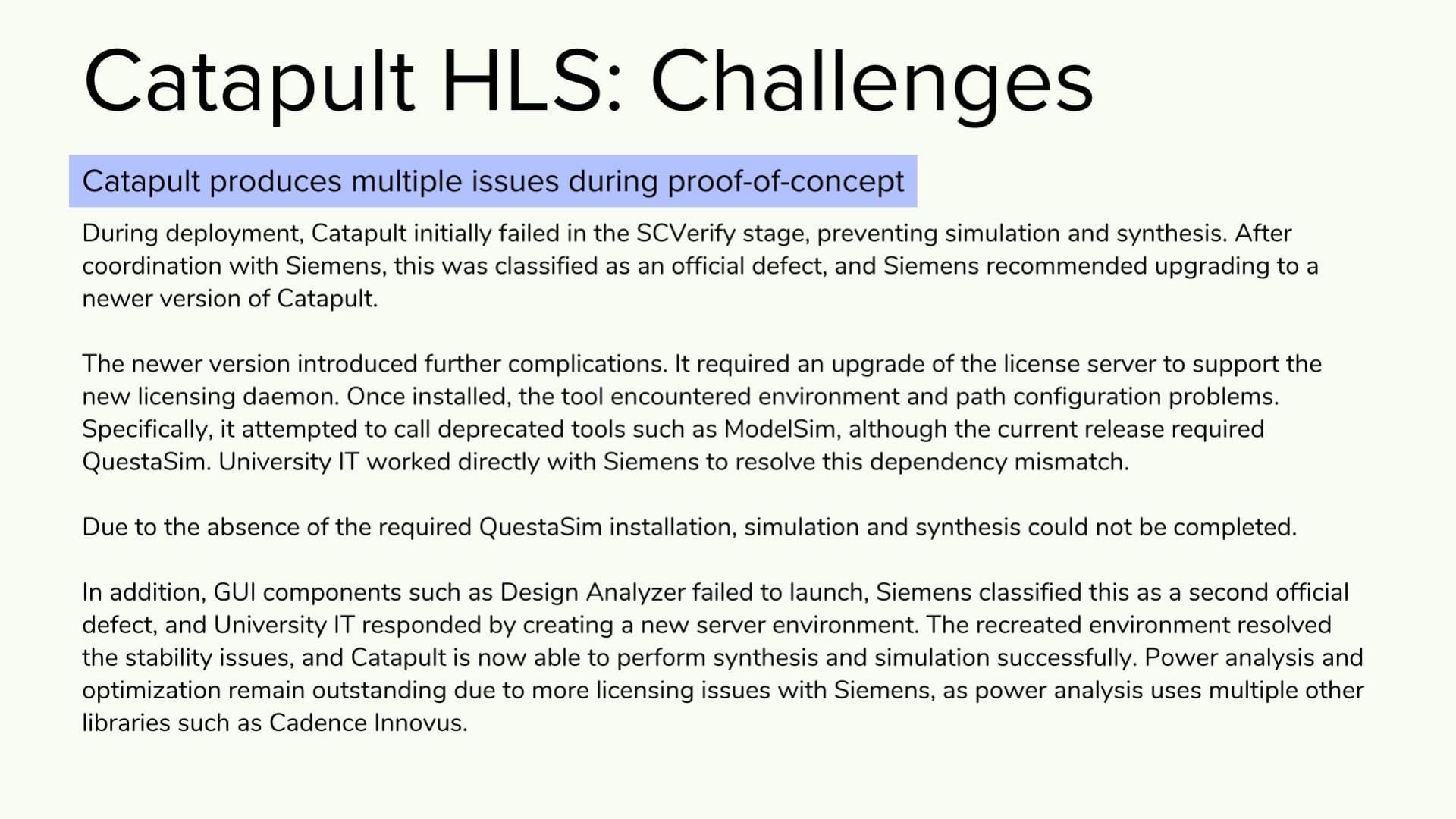 Catapult HLS: Challenges. Original 2025 NSF CROSS Project presentation slide.